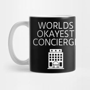 World okayest concierge Mug